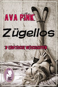 Cover Zügellos