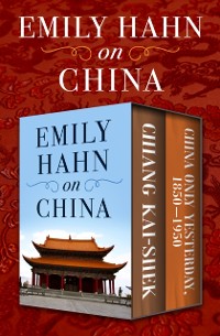 Cover Emily Hahn on China