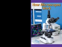 Cover How Microscopes Work