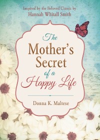 Cover Mother's Secret of a Happy Life