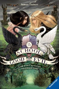 Cover The School for Good and Evil, Band 3: Und wenn sie nicht gestorben sind (Die Bestseller-Buchreihe zum Netflix-Film)