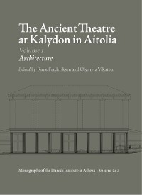 Cover The Ancient Theatre at Kalydon in Aitolia