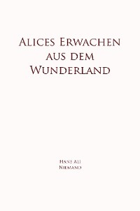 Cover Alices Erwachen aus dem Wunderland