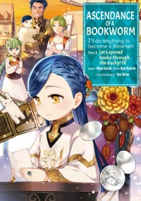 Cover Ascendance of a Bookworm (Manga): Part 3 Volume 4