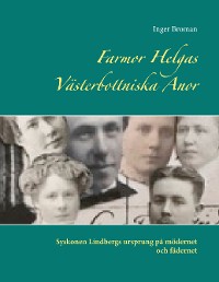 Cover Farmor Helgas Västerbottniska Anor