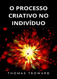 Cover O processo criativo no indivíduo (traduzido)