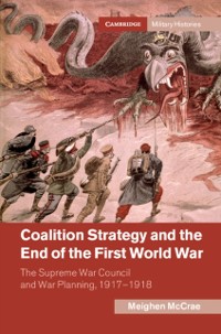 Cover Coalition Strategy and the End of the First World War