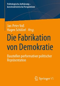 Cover Die Fabrikation von Demokratie