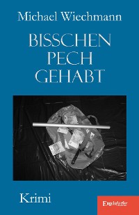 Cover Bisschen Pech gehabt