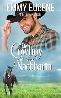 Cover Ein Cowboy und seine Nachbarin