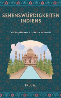 Cover Sehenswürdigkeiten Indiens