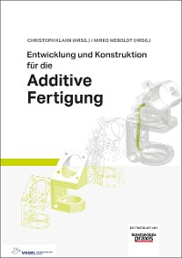 Cover Entwicklung und Konstruktion für die Additive Fertigung