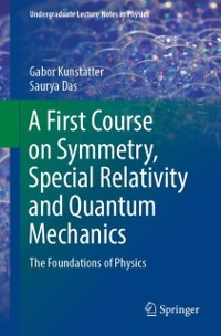 Cover First Course on Symmetry, Special Relativity and Quantum Mechanics