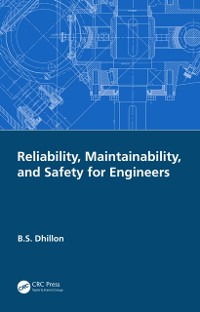 Cover Reliability, Maintainability, and Safety for Engineers