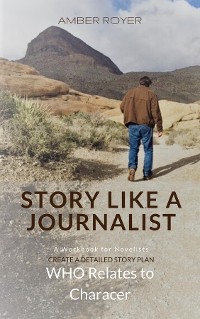 Cover Story Like a Journalist - Who Relates to Character