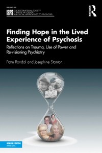 Cover Finding Hope in the Lived Experience of Psychosis