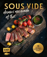 Cover SOUS-VIDE dreams are made of this