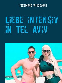 Cover Liebe intensiv in Tel Aviv