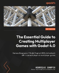 Cover The Essential Guide to Creating Multiplayer Games with Godot 4.0