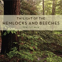 Cover Twilight of the Hemlocks and Beeches
