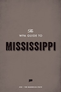 Cover The WPA Guide to Mississippi