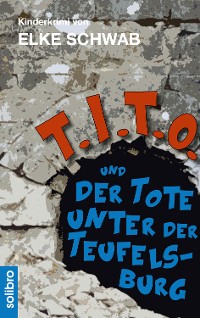 Cover T.I.T.O. und der Tote unter der Teufelsburg