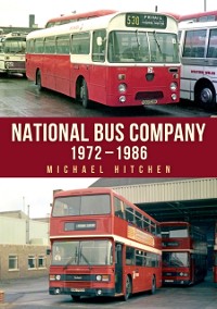 Cover National Bus Company: 1972-1986