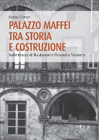 Cover Palazzo Maffei tra storia e costruzione