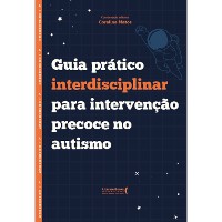 Cover Guia prático interdisciplinar para intervenção precoce no autismo