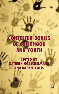 Cover Contested Bodies of Childhood and Youth