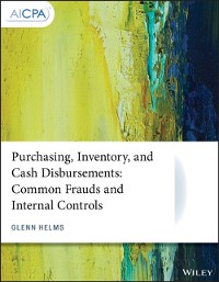 Cover Purchasing, Inventory, and Cash Disbursements