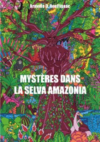 Cover Mystères dans la Selva Amazonia