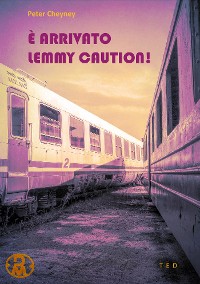 Cover È arrivato Lemmy Caution!