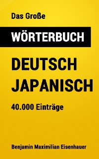 Cover Das Große Wörterbuch  Deutsch - Japanisch