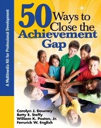 Cover 50 Ways to Close the Achievement Gap