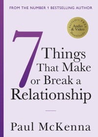 Cover Seven Things That Make or Break a Relationship