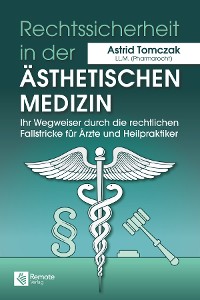 Cover Rechtssicherheit in der ästhetischen Medizin