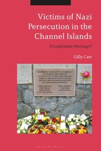 Cover Victims of Nazi Persecution in the Channel Islands