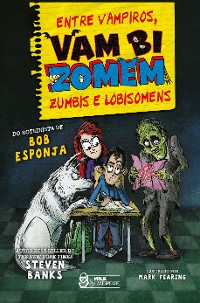 Cover Vambizomem – Entre vampiros, zumbis e lobisomens Vol. 4