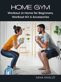 Cover Home Gym: Workout at Home for Beginners, Workout Kit & Accessories