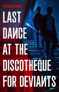 Cover Last Dance at the Discotheque for Deviants