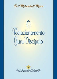 Cover O Relacionamento Guru-Discípulo