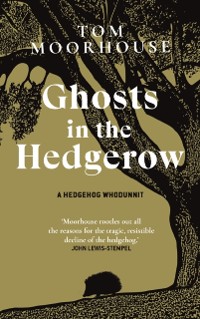 Cover Ghosts in the Hedgerow