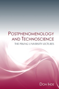Cover Postphenomenology and Technoscience