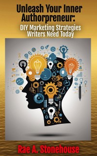 Cover Unleash Your Inner Authorpreneur