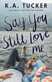 Cover Say You Still Love Me