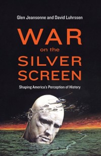 Cover War on the Silver Screen