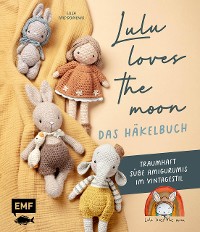 Cover Lulu loves the moon – das Häkelbuch