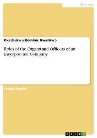 Cover Roles of the Organs and Officers of an Incorporated Company