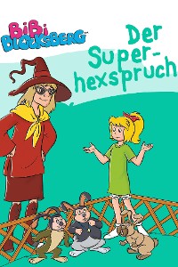 Cover Bibi Blocksberg - Der Superhexspruch